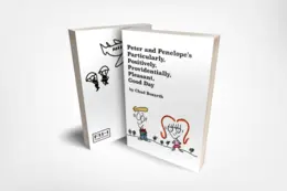 Peter and Penelope’s Particularly, Positively, Providentially, Pleasant Good Day by Chad Bozarth